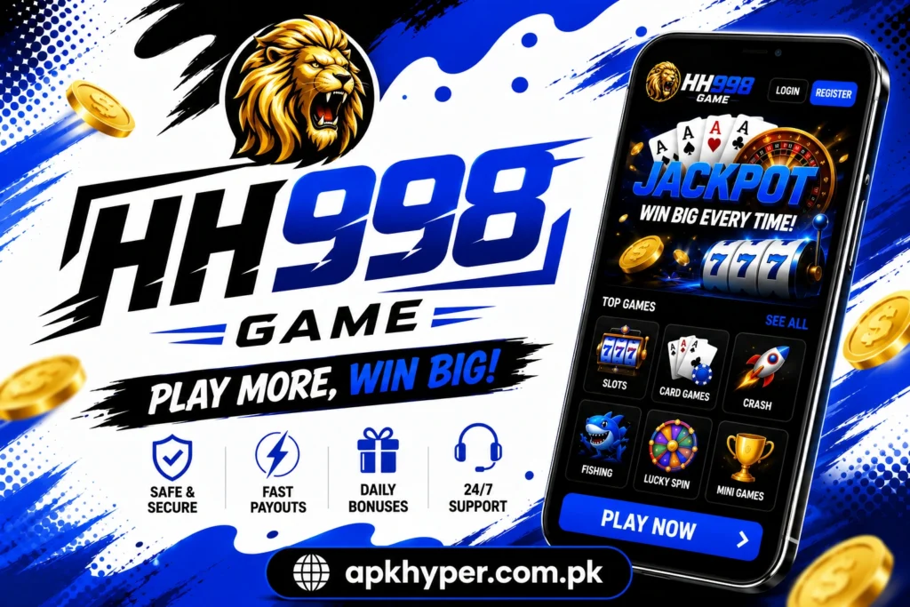 Download HH998 latest earning APK in pakistan