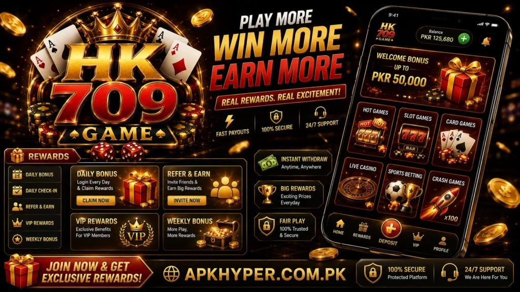 HK709 Game APK Free Download Pakistan 2026