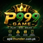 P999 Real earning Apk in pakistan